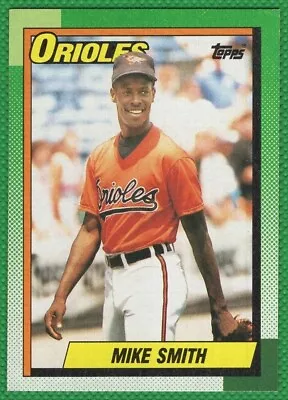 Mike Smith - 1990 Topps #249 - Baltimore Orioles Baseball Card • $1.25