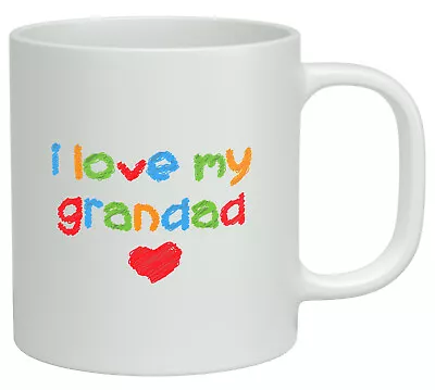 I Love My Grandad Cute White 10oz Novelty Gift Mug Cup • £6.99