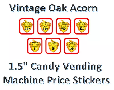 4 Bulk Vending Label Candy Machine PRICE Sticker ACORN OAK VINTAGE • $3.99