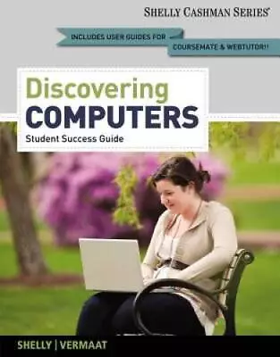 Discovering Computers Complete - Student Success Guide (Shelley Cashman) - GOOD • $4.49