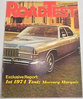 1974 Mercury Marquis Exclusive Report By Road Test Magazine September 1973 • £3.98