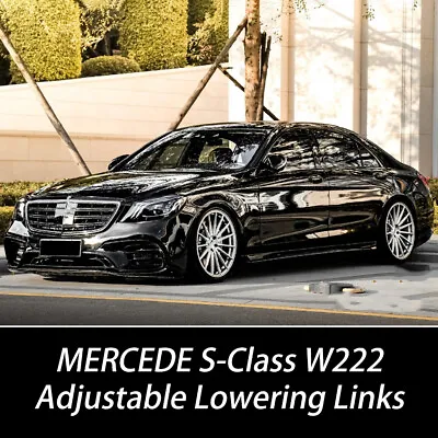 For 2014-020 MERCEDES BENZ S CLASS ADJUSTABLE LOWERING LINKS SUSPENSION KIT W222 • $129.99