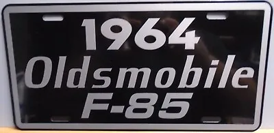 1964 Oldsmobile F-85 Metal License Plate Fits Olds Cutlass 331 350 400 Musclecar • $18.95