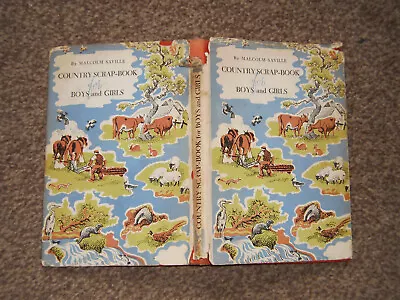 Country Scrap Book For Boys And Girls By  Malcolm Saville Hb In Dw 1944 • £6.50