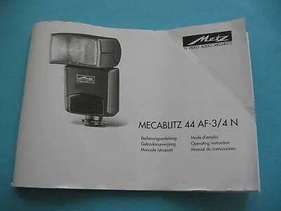 Operating Instructions Metz Mecablitz 44 AF-3/4 N • £20.56