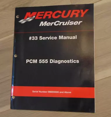 2001 Mercury Mercruiser #33  Manual PCM 555 Diagnostics 90-863757-1 • $17.99