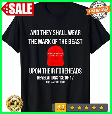 And They Shall Wear The Mark Of The Beast - Anti Trump T-Shirt S-5XL • $19.90