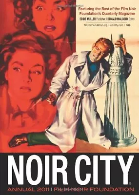 NOIR CITY ANNUAL #4: THE BEST OF THE NOIR CITY MAGAZINE By Eddie Muller • $85.49