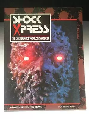 Shock Xpress: V.2: Essential Guide To Exploitation Cinem... Paperback / Softback • $7.81