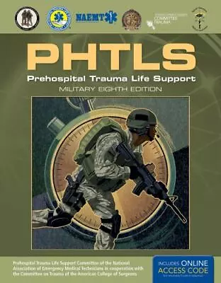 Prehospital Trauma Life Support [Military Edition]: Includes EBook With Interact • $12.28