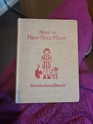 More Of Milly-Molly-Mandy By Joyce Lankester Brisley 1941 • $1.23