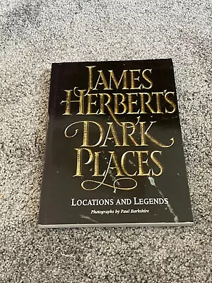 James Herbert's Dark Places: Signed Uk First Edition Softcover • £60