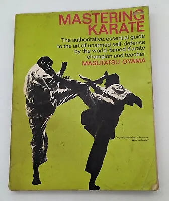 1973 Mastering Karate: Essential Guide By Masutatsu Oyama Vintage Book • $11.99