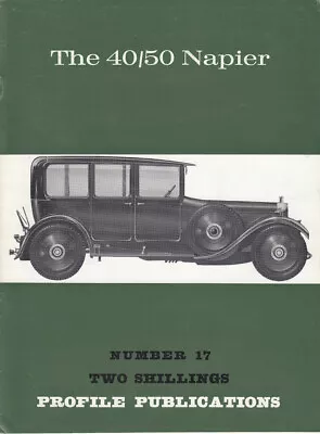 Car Profile Publications No 17 - The 40/50 Napier • £20.64