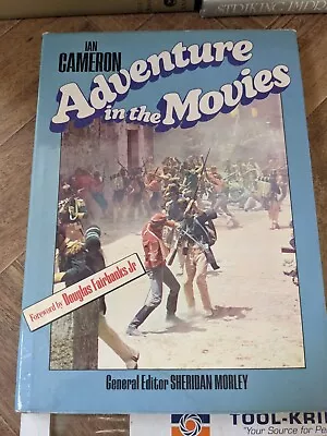 ADVENTURE IN THE MOVIES By IAN CAMERON Hardcover 1974 • $2