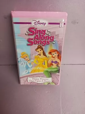 Disney Princess Sing Along Songs - Vol. 1: Once Upon A Dream (VHS 2004) • $9.99