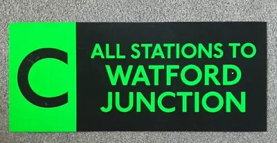 London Underground TFL Tube Platform Sign All Stations To Watford Junction. • £15
