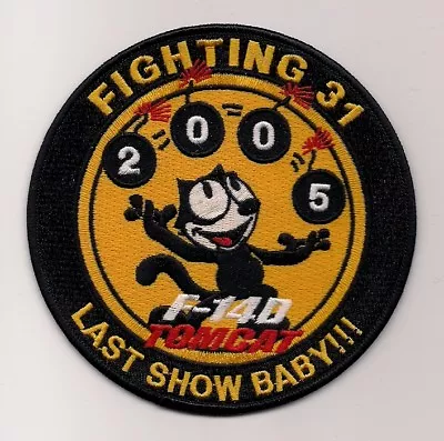 USN VF-31 LAST SHOW BABY 5 Inch Patch F-14 TOMCAT FIGHTER SQN • $8.99