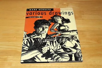 Mark Schultz Various Drawings Volume 5 S&N 413/800 HC Flesk 2011 • $59.99