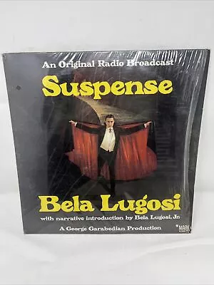 Bela Lugosi – Suspense An Original Radio Broadcast Vinyl LP 611  1976 In Shrink • $27.49