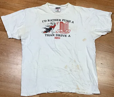 VTG 90's I'D Rather Push A Triumph Than A Drive A MG T-Shirt XL Motorcycles XL • $12.99