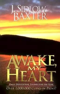 Awake My Heart: Daily Devotional Studies For The Year - Paperback - GOOD • $7.73
