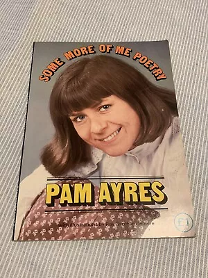 Pam Ayres Some More Of Me Poems And Songs Illustrated • £1
