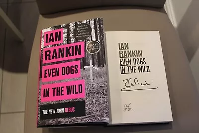 *Signed 1st Ed* IAN RANKIN 'Even Dogs In The Wild' HB (John Rebus / Cafferty) • £8.99