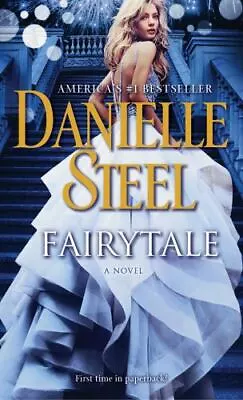 Fairytale: A Novel - 9781101884089 Danielle Steel Paperback • $3.98