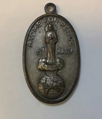 Vintage Atoms For Peace O' Mary Medal - St Michael Protect Us - Religious Medal • $68.95