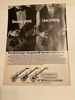 1989 Steinberger KB Tremolo Hohner Guitar Print Ad Original Vintage  89-2 • $9.99