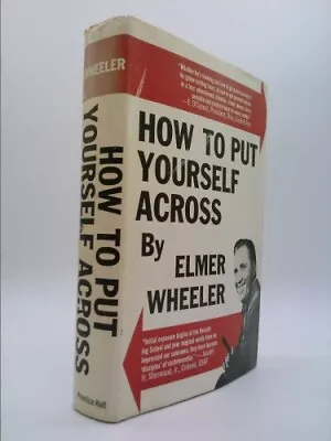 How To Put Yourself Across  (1st Ed) By Wheeler Elmer • $34