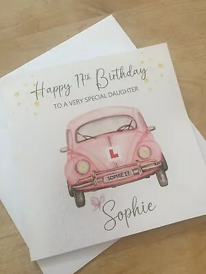 Personalised 17th Birthday Card Girls Learner Driver Daughter Granddaughter CAR • £3.55