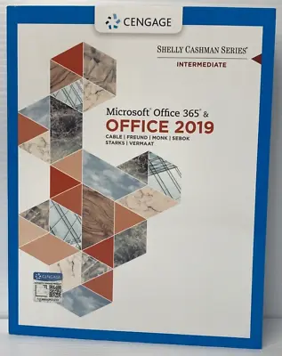 $50 • Buy Shelly Cashman Series Microsoft Office 365  Office 2019 Intermediate