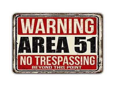 Warning Area 51 No Trespassing Vintage Style Metal Sign • $31.99