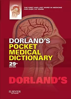 Dorland's Pocket Medical Dictionary (Dorland's Medical Dictionary) • $4.63