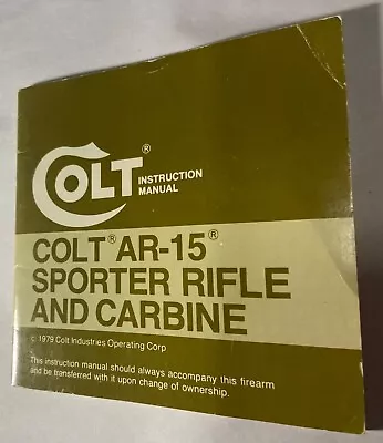 Vintage Original 1979 Colt AR-15 SPORTER & CARBINE Safety And Instruction Manual • $19.99