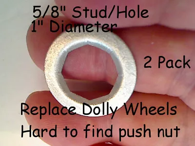 5/8  Shaft/Hole Push Nut: Retainer Nut To Replace 10  Dolly/Hand Truck Wheels  • $5.49