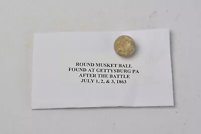 Round Musket Ball Relic From Battle Of Gettysburg 1863 Civil War (Horse Soldier) • $12.99