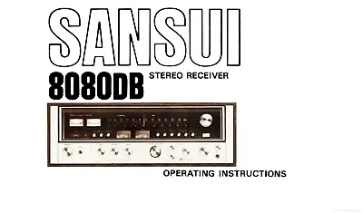 High Res Scans Of The Owner's Manual For Vintage Sansui 8080DB Monster Receiver • $21.78