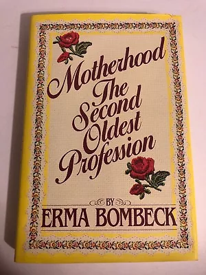 Motherhood: The Second Oldest Profession • $8.89