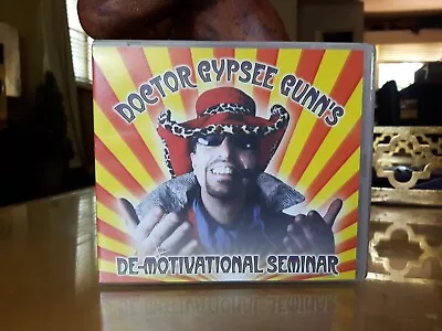 Doctor Gypsee Gunn's De-motivational Seminar. 2000. Scenario Productions. MINT • $14.53