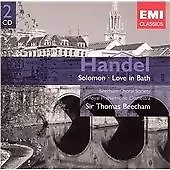 George Frideric Handel : Solomon And Love In Bath (Beecham) CD 2 Discs (2005) • £3.07