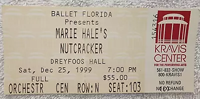 Marie Hale's Nutcracker Ticket Stub Kravis Center WPB December 1999 (Used) • $2.95