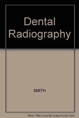 £8.49 • Buy Dental Radiography By SMITH Hardback Book The Cheap Fast Free Post