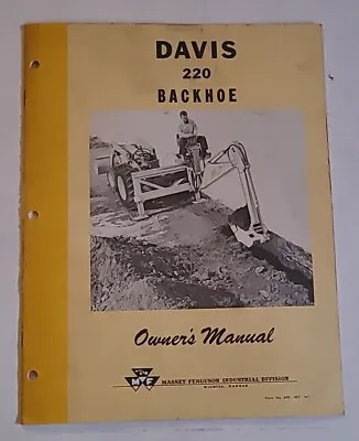 Davis 220 Backhoe Owners Manual Massey Ferguson • $24