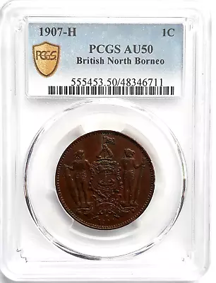 1907 H British North Borneo 1 Cent ~ PCGS AU 50 • $73