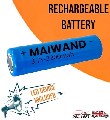 3.7v Lithium Cell Battery 2200mAh Rechargeable (MAIWAND) & LED Device - UK Stock • £6.99