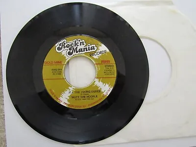 Old 45 RPM Record - Rock 'N Mania RM6-004 - Mott The Hoople -All The Young Dudes • $13.25