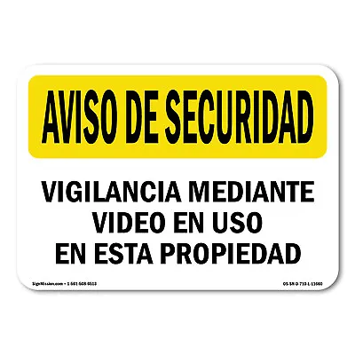 Video Surveillance Spanish OSHA Security Notice Sign Metal Plastic Decal • $5.99